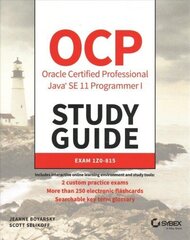 Ocp Oracle Certified Professional Java SE 11 Programmer I Study Guide - Exam 1Z0-815: Exam 1Z0-815 2nd Edition цена и информация | Книги по экономике | kaup24.ee