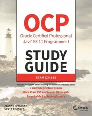 OCP Oracle Certified Professional Java SE 11 Programmer I Study Guide - Exam 1Z0-815: Exam 1Z0-815 2nd Edition цена и информация | Книги по экономике | kaup24.ee