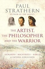 Artist, The Philosopher and The Warrior цена и информация | Исторические книги | kaup24.ee