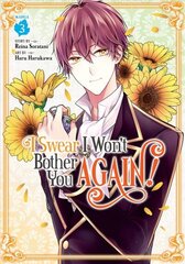 I Swear I Won't Bother You Again! (Manga) Vol. 3 цена и информация | Фантастика, фэнтези | kaup24.ee