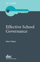 Effective school governance hind ja info | Ühiskonnateemalised raamatud | kaup24.ee