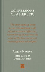 Confessions of a Heretic, Revised Edition hind ja info | Ühiskonnateemalised raamatud | kaup24.ee