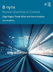 V Puti: Russian Grammar in Context 2nd edition hind ja info | Ajalooraamatud | kaup24.ee