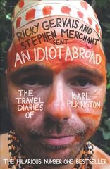 Idiot Abroad: The Travel Diaries of Karl Pilkington Main цена и информация | Путеводители, путешествия | kaup24.ee