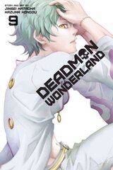 Deadman Wonderland, Vol. 9, 9 hind ja info | Fantaasia, müstika | kaup24.ee