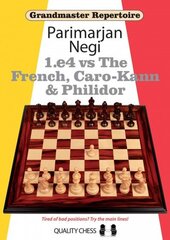 1.e4 vs The French, Caro-Kann and Philidor цена и информация | Развивающие книги | kaup24.ee