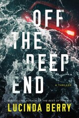 Off the Deep End: A Thriller цена и информация | Фантастика, фэнтези | kaup24.ee