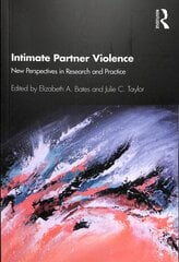 Intimate Partner Violence: New Perspectives in Research and Practice цена и информация | Книги по социальным наукам | kaup24.ee