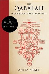 Qabalah Workbook for Magicians: A Guide to the Sephiroth цена и информация | Самоучители | kaup24.ee