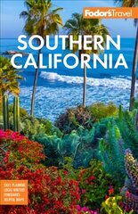 Fodor's Southern California: with Los Angeles, San Diego, the Central Coast & the Best Road Trips 17th edition цена и информация | Путеводители, путешествия | kaup24.ee
