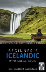 Beginner's Icelandic with Online Audio hind ja info | Võõrkeele õppematerjalid | kaup24.ee