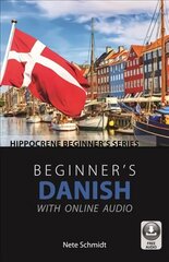 Beginner's Danish with Online Audio цена и информация | Пособия по изучению иностранных языков | kaup24.ee