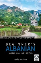 Beginner's Albanian with Online Audio hind ja info | Võõrkeele õppematerjalid | kaup24.ee
