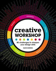 Creative Workshop: 80 Challenges to Sharpen Your Design Skills hind ja info | Kunstiraamatud | kaup24.ee