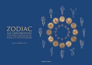 Zodiac: An Exploration into the Language of Form, Gesture and Colour hind ja info | Usukirjandus, religioossed raamatud | kaup24.ee