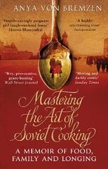 Mastering the Art of Soviet Cooking hind ja info | Retseptiraamatud | kaup24.ee