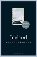 Iceland: A Literary Guide for Travellers hind ja info | Reisiraamatud, reisijuhid | kaup24.ee