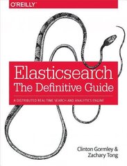 Elasticsearch - The Definitive Guide цена и информация | Книги по экономике | kaup24.ee