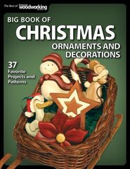 Big Book of Christmas Ornaments and Decorations: 37 Favorite Projects and Patterns цена и информация | Книги об искусстве | kaup24.ee