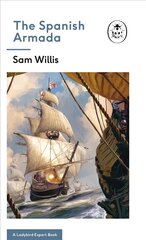 Spanish Armada: A Ladybird Expert Book hind ja info | Ajalooraamatud | kaup24.ee