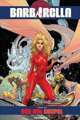 Barbarella Vol. 1: Red Hot Gospel цена и информация | Фантастика, фэнтези | kaup24.ee