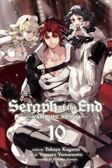 Seraph of the End, Vol. 10: Vampire Reign, Vol. 10 цена и информация | Фантастика, фэнтези | kaup24.ee