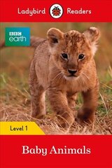 Ladybird Readers Level 1 - BBC Earth - Baby Animals (ELT Graded Reader) hind ja info | Väikelaste raamatud | kaup24.ee