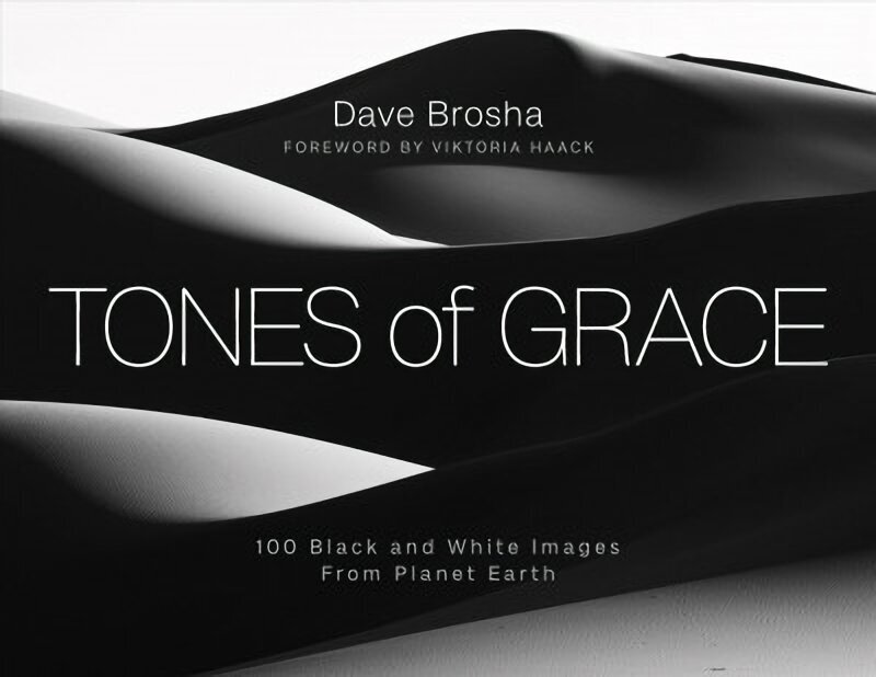 Tones of Grace цена и информация | Fotograafia raamatud | kaup24.ee