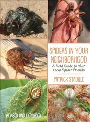 Spiders in Your Neighborhood: A Field Guide to Your Local Spider Friends, Revised and Expanded hind ja info | Entsüklopeediad, teatmeteosed | kaup24.ee