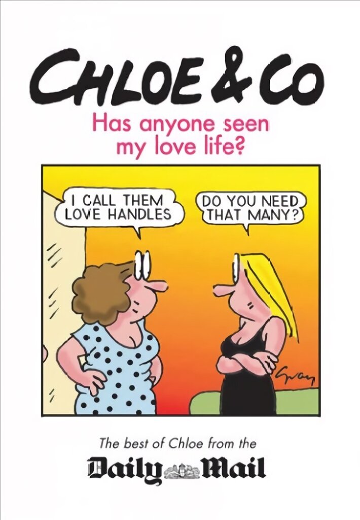 Chloe & Co.: Has Anyone Seen My Love Life? UK ed. hind ja info | Fantaasia, müstika | kaup24.ee