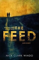 Feed: A chilling, dystopian page-turner with a twist that will make your head explode hind ja info | Fantaasia, müstika | kaup24.ee