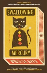 Swallowing Mercury цена и информация | Рассказы, новеллы | kaup24.ee