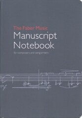 Faber Music Manuscript Notebook: for composers and songwriters цена и информация | Книги об искусстве | kaup24.ee