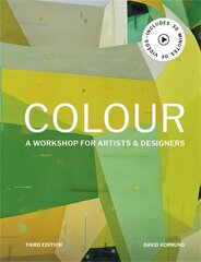 Colour Third Edition: A workshop for artists and designers 3rd edition hind ja info | Kunstiraamatud | kaup24.ee