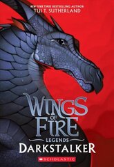 Darkstalker (Wings of Fire Legends) цена и информация | Книги для подростков и молодежи | kaup24.ee