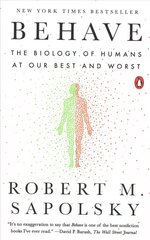 Behave: The Biology of Humans at Our Best and Worst hind ja info | Majandusalased raamatud | kaup24.ee