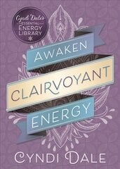 Awaken Clairvoyant Energy цена и информация | Самоучители | kaup24.ee