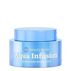 Näomask 7 Days Aqua Infusion Hyaluronic, 50 ml цена и информация | Маски для лица, патчи для глаз | kaup24.ee