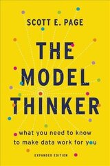 The Model Thinker: What You Need to Know to Make Data Work for You hind ja info | Majandusalased raamatud | kaup24.ee