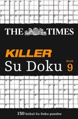 Times Killer Su Doku Book 9: 150 Challenging Puzzles from the Times hind ja info | Tervislik eluviis ja toitumine | kaup24.ee