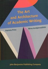 Art and Architecture of Academic Writing цена и информация | Книги об искусстве | kaup24.ee