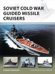 Soviet Cold War Guided Missile Cruisers цена и информация | Книги по социальным наукам | kaup24.ee
