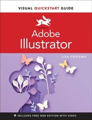 Adobe Illustrator Visual QuickStart Guide hind ja info | Majandusalased raamatud | kaup24.ee