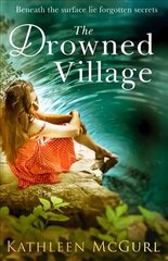 Drowned Village: A Gripping and Touching Tale of Love, Loss and Family edition hind ja info | Fantaasia, müstika | kaup24.ee