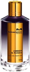 Parfüümvesi Mancera Amber & Roses - EDP 120 ml цена и информация | Женские духи | kaup24.ee