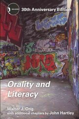 Orality and Literacy: 30th Anniversary Edition 3rd edition hind ja info | Ühiskonnateemalised raamatud | kaup24.ee