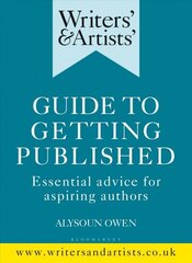 Writers' & Artists' Guide to Getting Published: Essential advice for aspiring authors цена и информация | Пособия по изучению иностранных языков | kaup24.ee