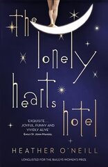 Lonely Hearts Hotel: the Bailey's Prize longlisted novel цена и информация | Фантастика, фэнтези | kaup24.ee