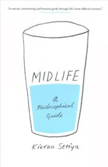 Midlife: A Philosophical Guide цена и информация | Исторические книги | kaup24.ee