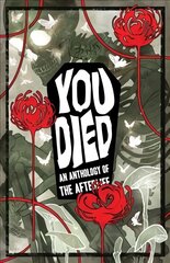 YOU DIED: An Anthology of the Afterlife цена и информация | Фантастика, фэнтези | kaup24.ee